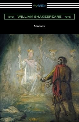 Macbeth (Annotated by Henry N. Hudson with an Introduction by Charles Harold Herford) - William Shakespeare