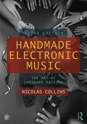 Handmade Electronic Music - Nicolas Collins