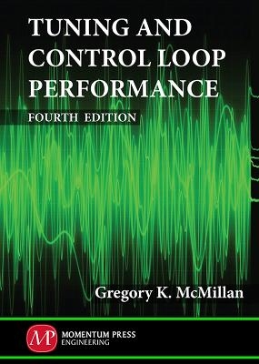 Tuning and Control Loop Performance - Gregory Mcmillan