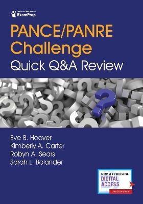 PANCE/PANRE Challenge: Quick Q&A Review - Eve Hoover, Kimberly Carter, Robyn Sears, Sarah Bolander