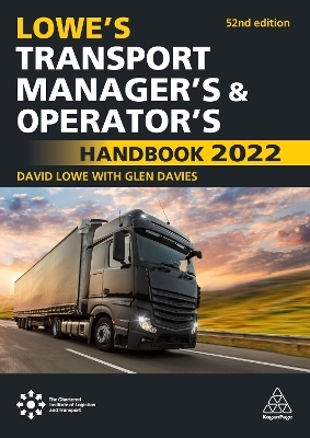 Lowe's Transport Manager's and Operator's Handbook 2022 - Glen Davies, David Lowe