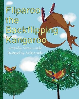 Fliparoo the Backflipping Kangaroo - Verrion Wright