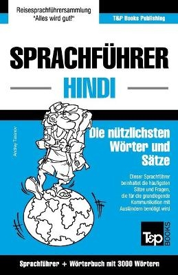 Sprachführer Deutsch-Hindi und thematischer Wortschatz mit 3000 Wörtern - Andrey Taranov