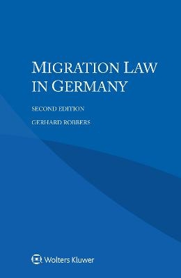Migration Law in Germany - Gerhard Robbers