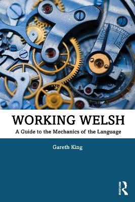 Working Welsh - Gareth King