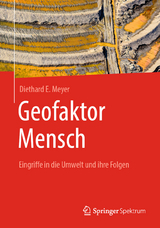 Geofaktor Mensch - Diethard E. Meyer