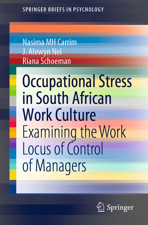 Occupational Stress in South African Work Culture - Nasima MH Carrim, J. Alewyn Nel, Riana Schoeman