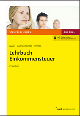 Lehrbuch Einkommensteuer - Maier, Hartwig; Gunsenheimer, Gerhard; Kremer, Thomas