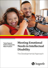 Meeting Emotional Needs in Intellectual Disability - Tanja Sappok, Sabine Zepperitz, Mark Hudson