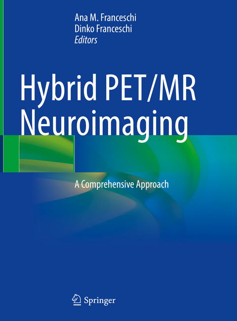 Hybrid PET/MR Neuroimaging - 