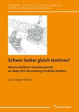 Schwer lesbar gleich texttreu? - Jutta Seeger-Vollmer