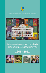 Interessantes aus dem Landkreis. Menschen und Geschichten - 