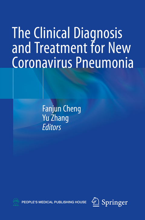 The Clinical Diagnosis and Treatment for New Coronavirus Pneumonia - 