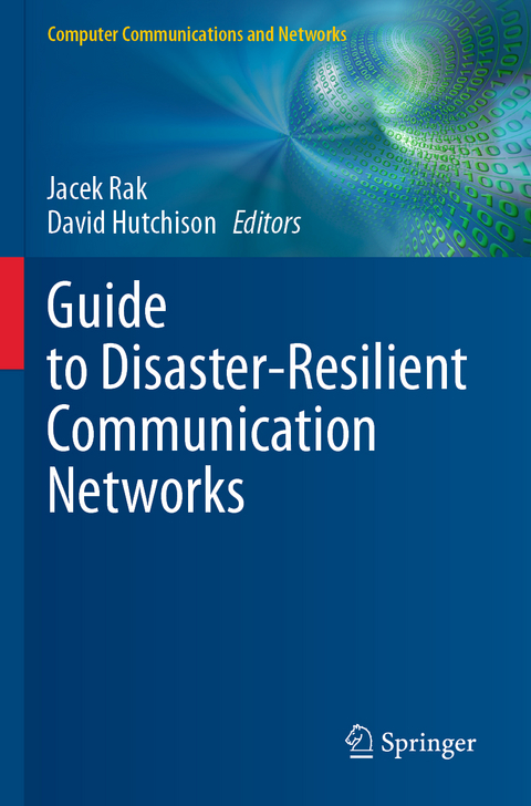 Guide to Disaster-Resilient Communication Networks - 