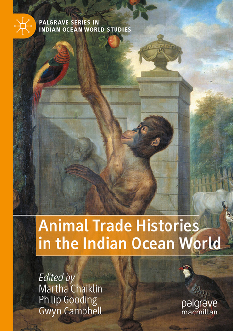 Animal Trade Histories in the Indian Ocean World - 