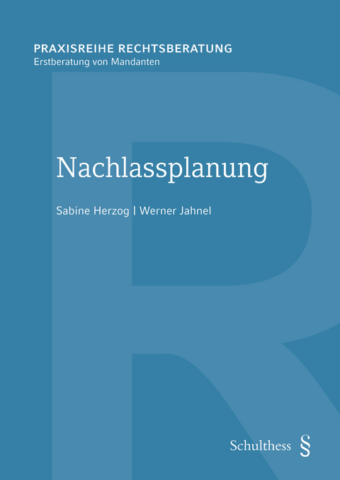 Nachlassplanung (PrintPlu§) - Sabine Herzog, Werner Jahnel