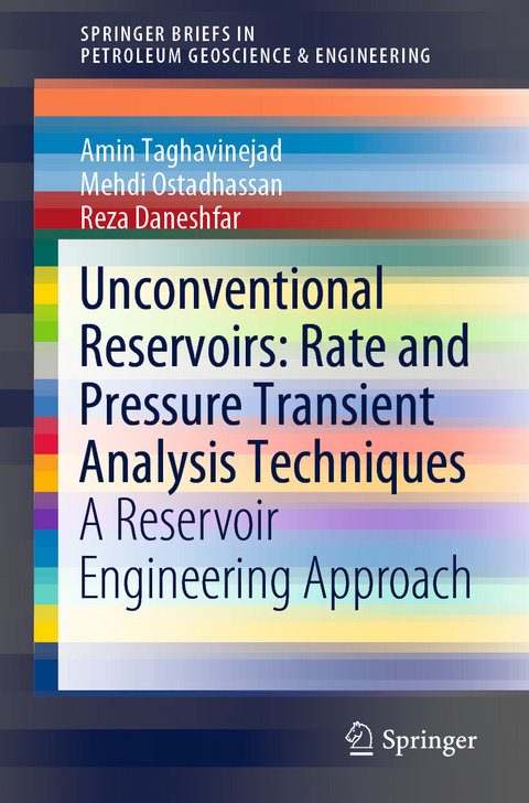 Unconventional Reservoirs: Rate and Pressure Transient Analysis Techniques - Amin Taghavinejad, Mehdi Ostadhassan, Reza Daneshfar
