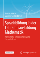 Sprachbildung in der Lehramtsausbildung Mathematik - Florian Schacht, Susanne Guckelsberger