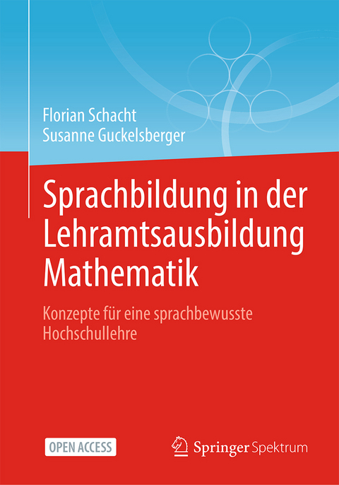 Sprachbildung in der Lehramtsausbildung Mathematik - Florian Schacht, Susanne Guckelsberger