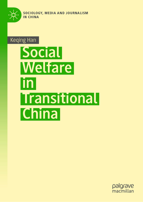 Social Welfare in Transitional China - Keqing Han