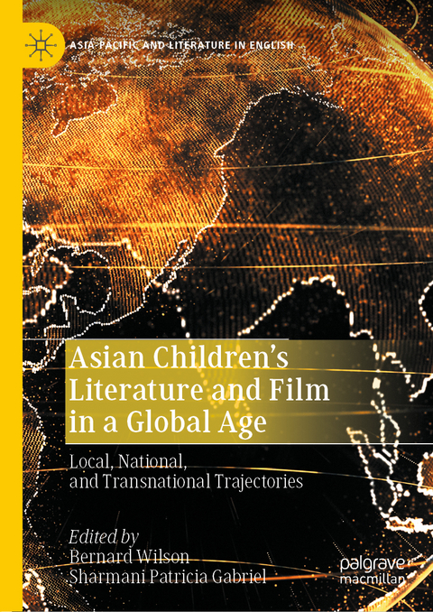 Asian Children’s Literature and Film in a Global Age - 