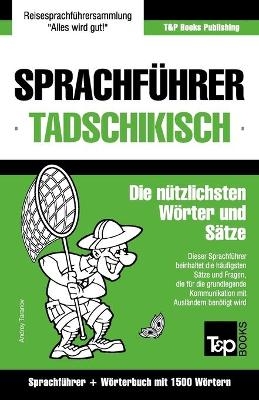 Sprachführer Deutsch-Tadschikisch und Kompaktwörterbuch mit 1500 Wörtern - Andrey Taranov