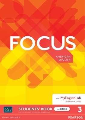 Focus AmE Level 3 Student's Book & eBook with MyEnglishLab - Vaughan Jones, Sue Kay, Daniel Brayshaw