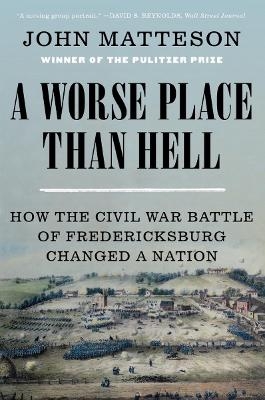 A Worse Place Than Hell - John Matteson