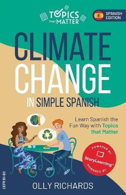 Climate Change in Simple Spanish - Olly Richards