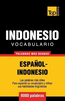 Vocabulario espa�ol-indonesio - 9000 palabras m�s usadas - Andrey Taranov
