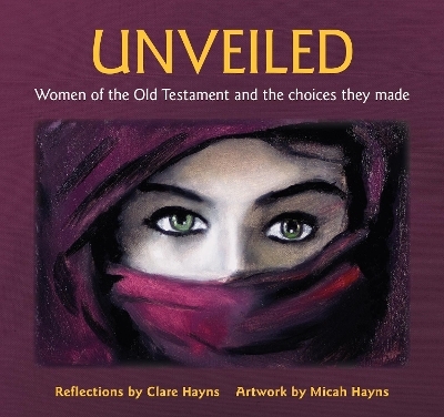 Unveiled - Clare Hayns