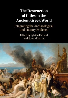 The Destruction of Cities in the Ancient Greek World - 