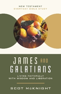 James and Galatians - Scot McKnight