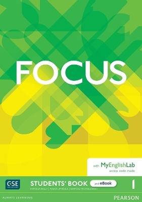 Focus BrE Level 1 Student's Book & Flipbook with MyEnglishLab - Marta Uminska, Patricia Reilly