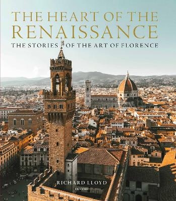 The Heart of the Renaissance - Richard Lloyd