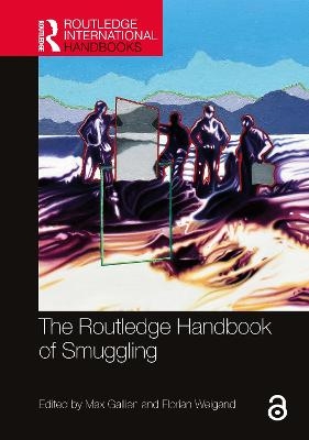 The Routledge Handbook of Smuggling - 