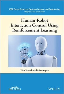 Human-Robot Interaction Control Using Reinforcement Learning - Wen Yu, Adolfo Perrusquia