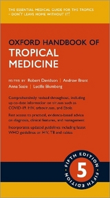 Oxford Handbook of Tropical Medicine - Davidson, Robert; Brent, Andrew J.; Seale, Anna C.; Blumberg, Lucille