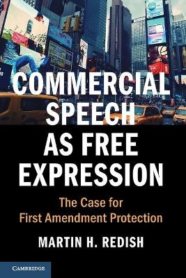 Commercial Speech as Free Expression - Martin H. Redish