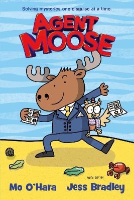 Agent Moose - Mo O'Hara