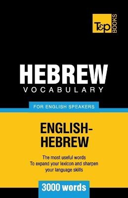 Hebrew vocabulary for English speakers - 3000 words - Andrey Taranov