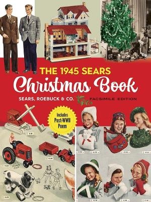 The 1945 Sears Christmas Book - Sears And Co.  Roebuck