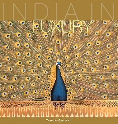 India in Luxury - Tarun Chopra