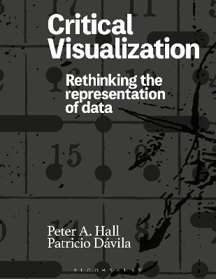 Critical Visualization - Peter A. Hall, Patricio Dávila