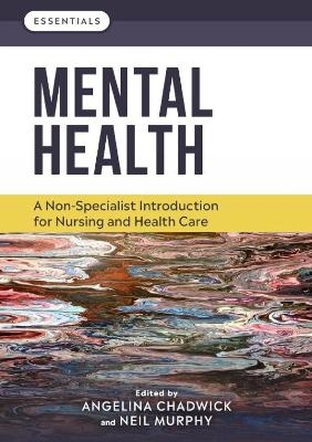 Mental Health - Angelina Chadwick, Neil Murphy