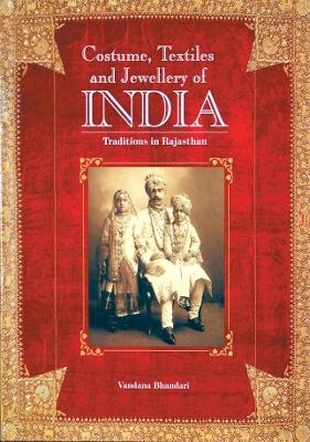 Costume,Textiles & Jewellery of India - Vandana Bhandari