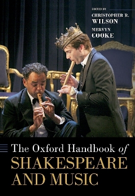 The Oxford Handbook of Shakespeare and Music - 