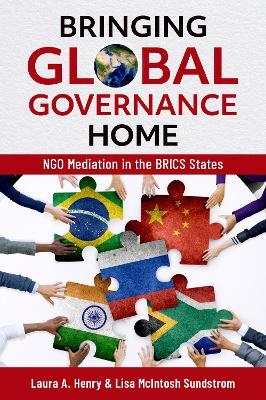 Bringing Global Governance Home - Laura A. Henry, Lisa McIntosh Sundstrom