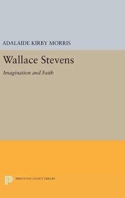 Wallace Stevens - Adalaide Kirby Morris