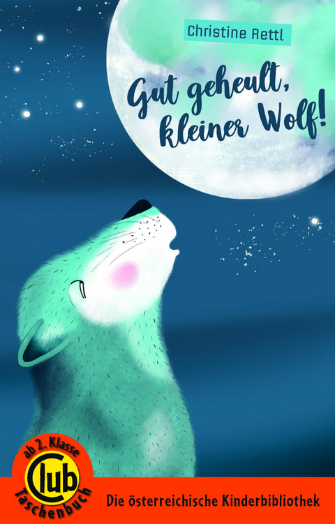 Gut geheult, kleiner Wolf - Christine Rettl